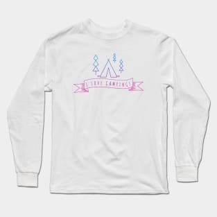 I Love Camping Long Sleeve T-Shirt